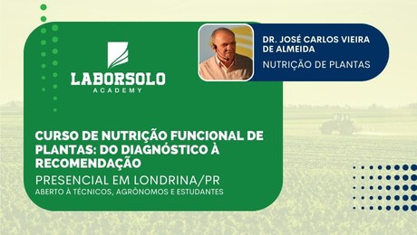 Nutrição Funcional de Plantas: do diagnóstico à recomendação - Londrina